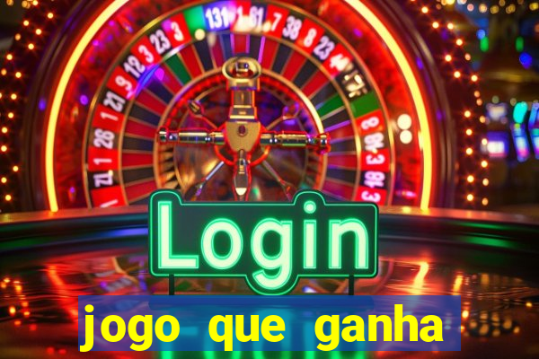 jogo que ganha dinheiro sem fazer deposito